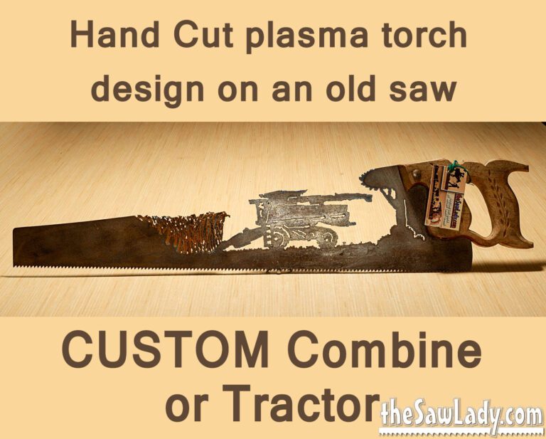 CUSTOM Tractor or Combine Cutting Corn- Hand Cut Plasma Metal Art Hand Saw- Rustic Wall Decor, Recycled Art Repurposed- Made To Order Metal Art Custom Tractor Combine Saw