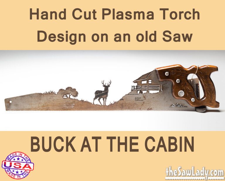 Metal Art Buck At The Cabin Saw