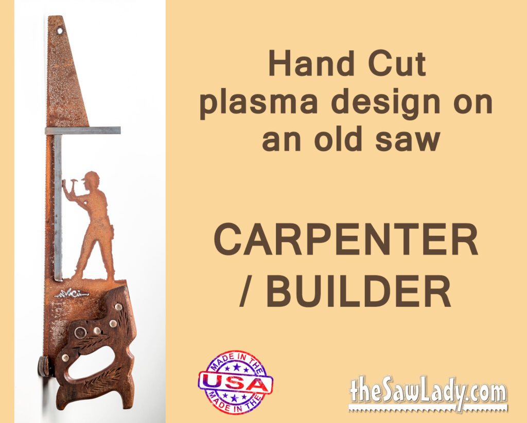 Carpenter-Hand Cut Plasma Metal Art Hand Saw- Rustic Wall Decor, Recycled Art Repurposed- Made To Order