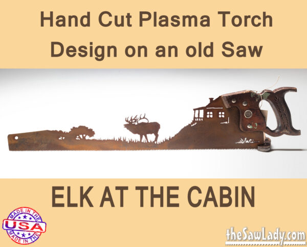 Metal Art Elk at Cabin Saw