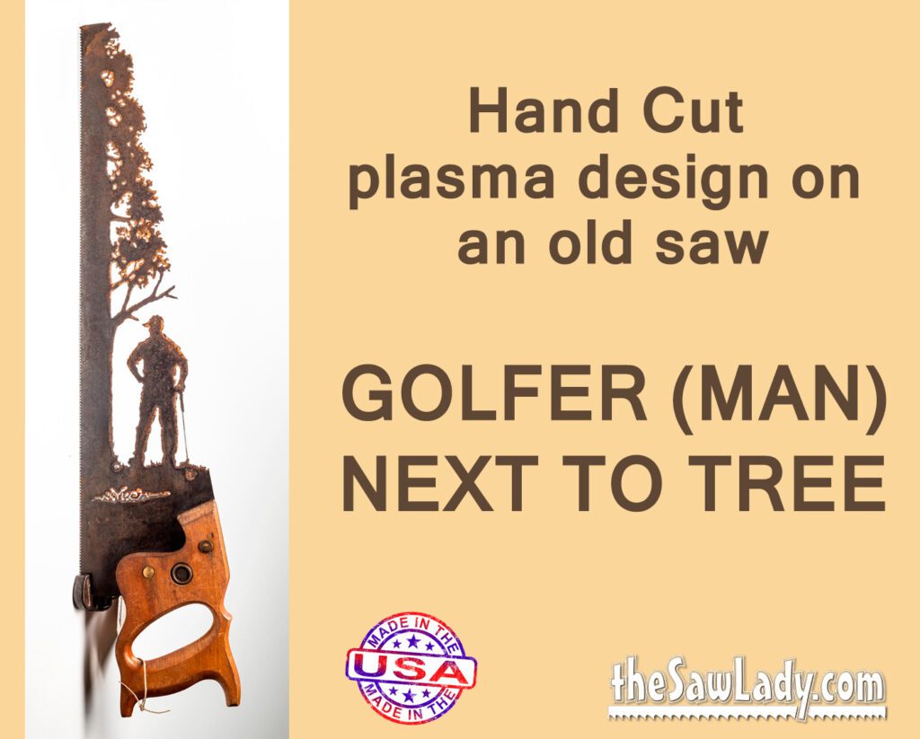 Male Golfer Next to a Tree- Hand Cut Plasma Metal Art Hand Saw- Rustic Wall Decor, Recycled Art Repurposed- Made To Order