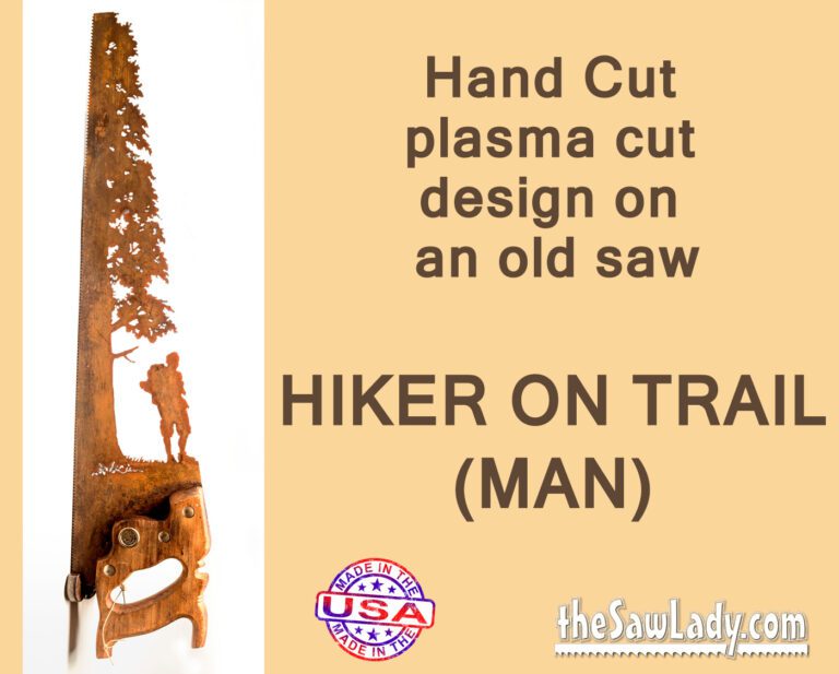 Male Hiker Next to Tree- Hand Cut Plasma Metal Art Hand Saw- Rustic Wall Decor, Recycled Art Repurposed- Made To Order Metal Art Hiker Man Saw