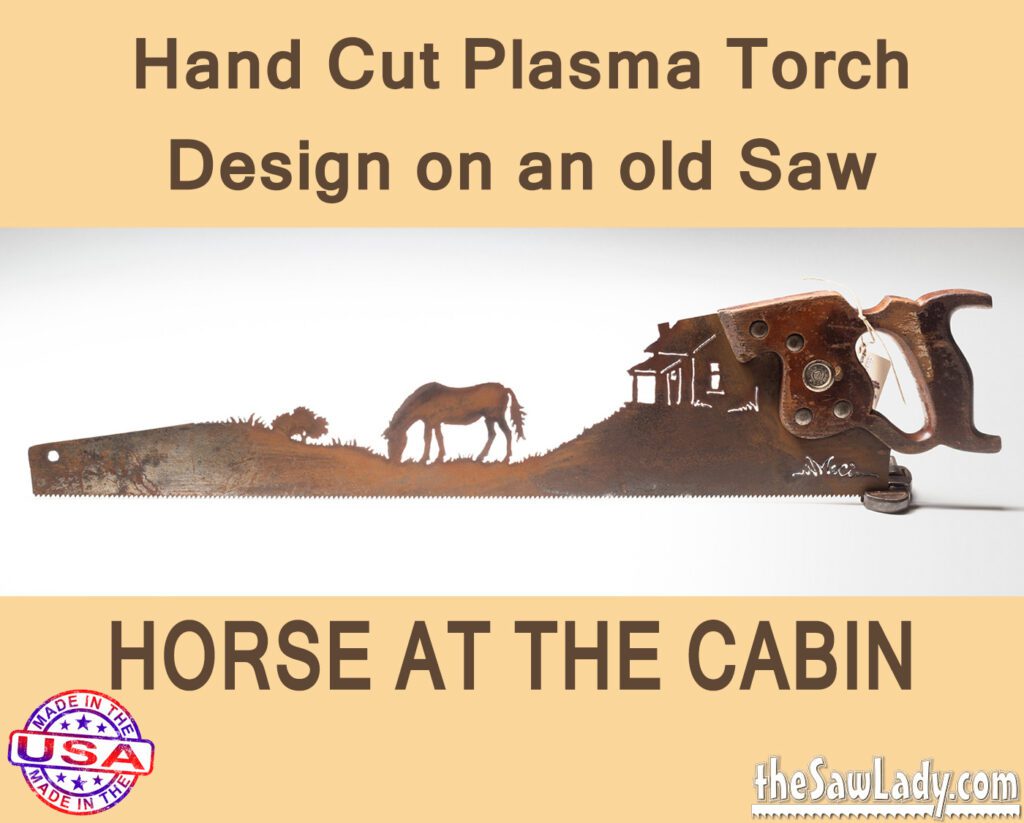 Horse Grazing at the Cabin- Hand Cut Plasma Metal Art Hand Saw- Rustic Wall Decor, Recycled Art Repurposed- Made To Order