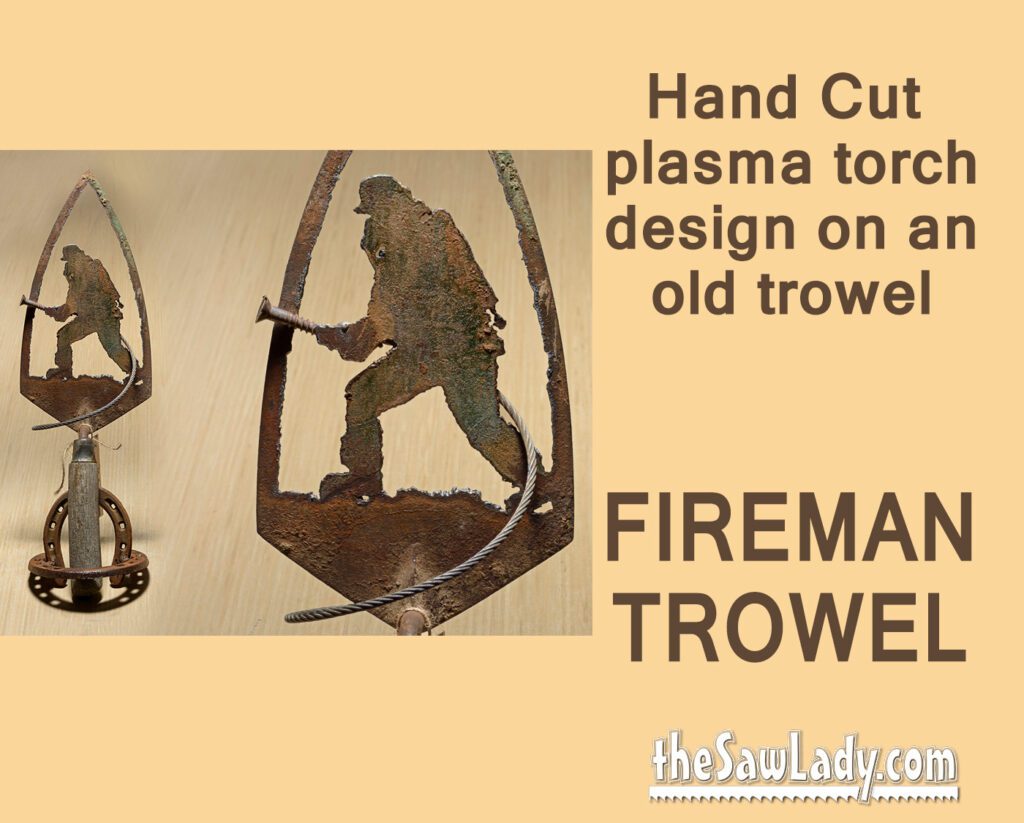 Firefighter Design on Metal Art Trowel with Hand (plasma) Cut Wall Decor. Garden Art, Recycled Art & Repurposed. Made to Order for firemen
