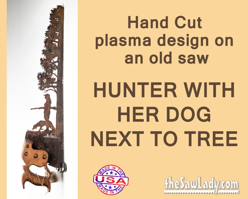 Huntress & Dog-Hand Cut Plasma Metal Art Hand Saw- Rustic Wall Decor, Recycled Art Repurposed- Made To Order