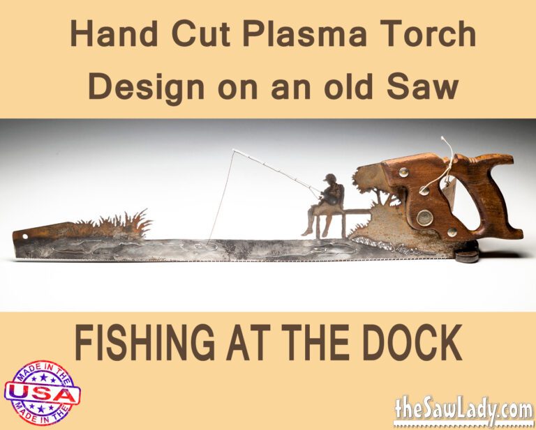 Fishing on the dock - Hand Cut Plasma Metal Art Hand Saw- Rustic Wall Decor, Recycled Art Repurposed- Made To Order Fishing At Dock Metal Art Saw