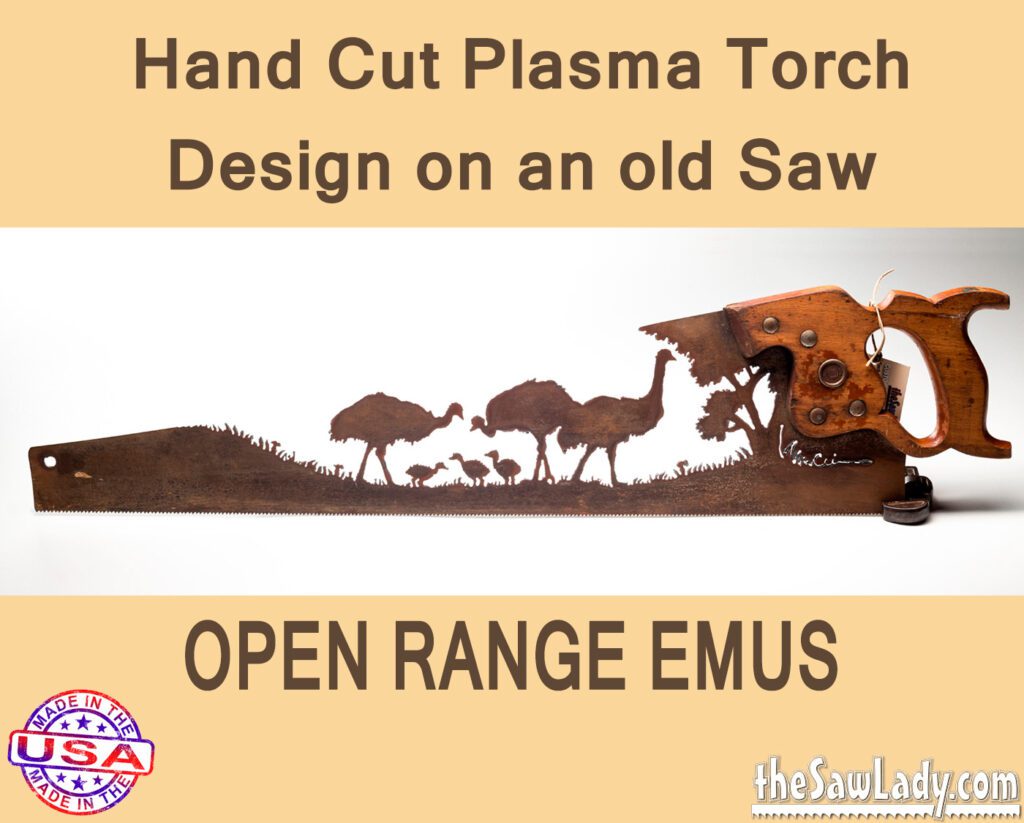 Open Range Emus – Hand Cut Plasma Metal Art Hand Saw- Rustic Wall Decor, Recycled Art Repurposed- Made To Order