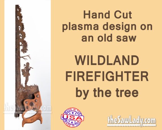 Wildland Fireman Metal Art On Handsaw Saw