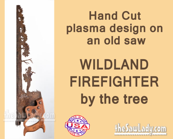 Wildland-Fireman metal art on handsaw saw