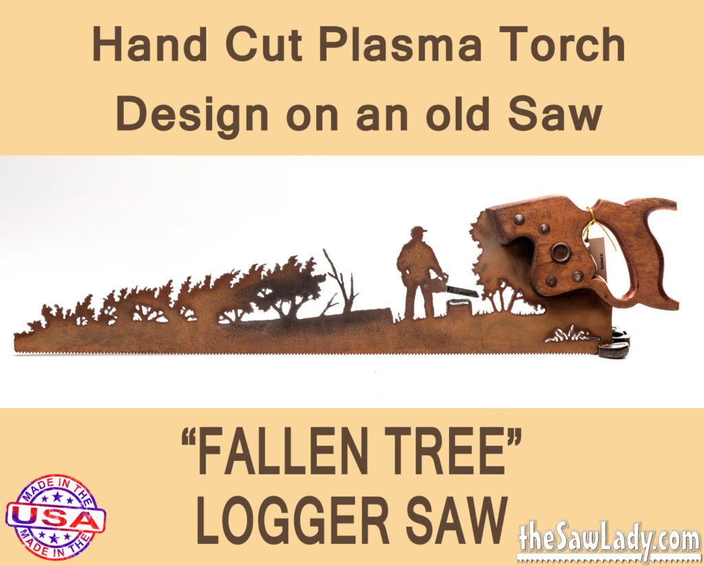 Fallen Tree with Lumberjack Arborist – Hand Cut Plasma Metal Art Hand Saw- Rustic Wall Decor, Recycled Art Repurposed- Made To Order