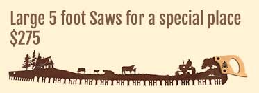 Large saw art for rustic decor logging hunting ranching